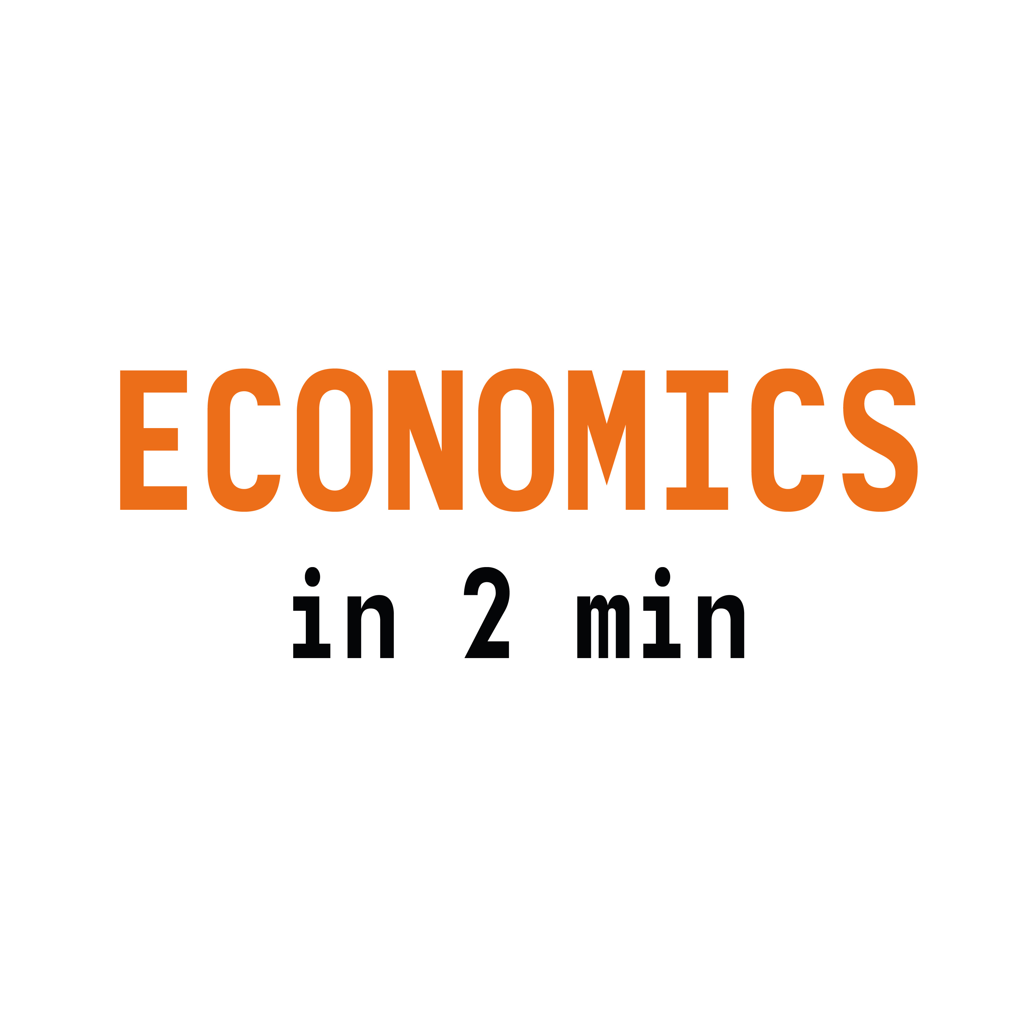 Economics in 2 min 