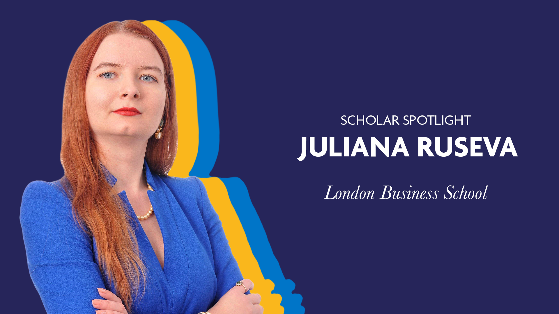 Scholar Spotlight - Juliana Ruseva