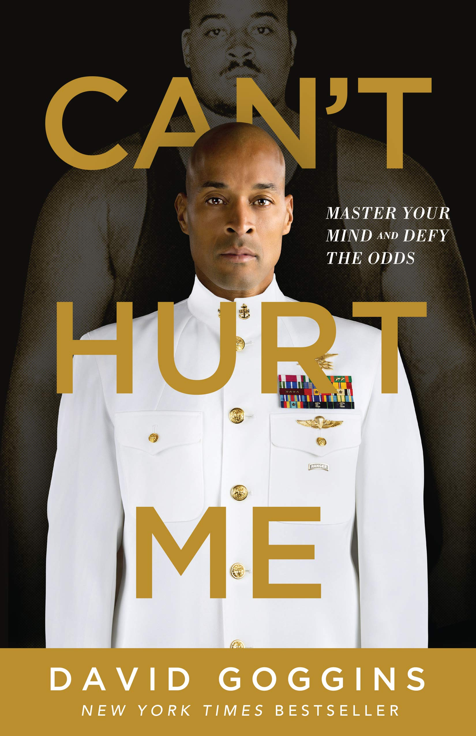 Can't Hurt Me: Master Your Mind and Defy the Odds: David Goggins:  9781544512280: Amazon.com: Books